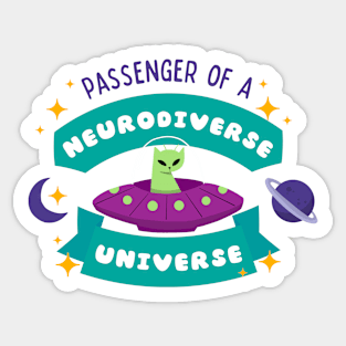 Passenger of a neurodiverse universe Sticker